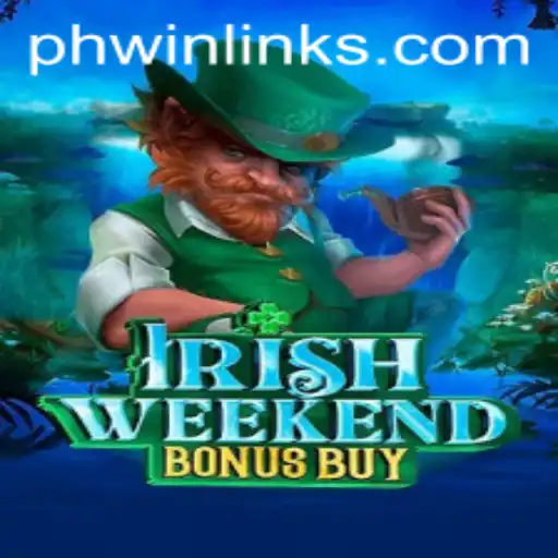 Exploring the Thrills of IrishWeekendBonusBuy and PHWIN