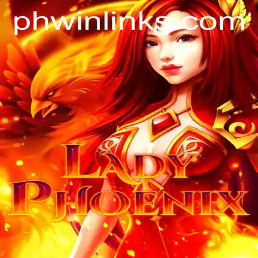 LadyPhoenix: Embrace the Adventure with PHWIN