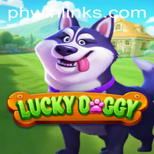 Experience Thrills with LuckyDoggy: Explore the Adventure with PHWIN